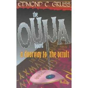  The Ouija Board **ISBN 9780875522470** Edmond C 