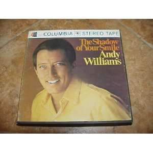  ANDY WILLIAMS REEL TO REEL THE SHADOW OF YOUR SMILE 