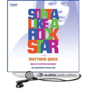  Sorta Like a Rock Star (Audible Audio Edition) Matthew 