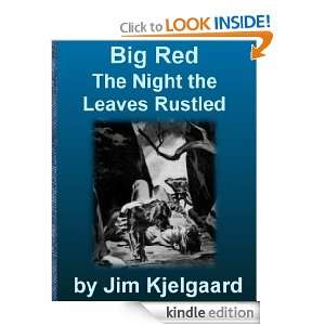 BIG RED   The Night the Leaves Rustled Jim Kjelgaard, Dave Hallier 