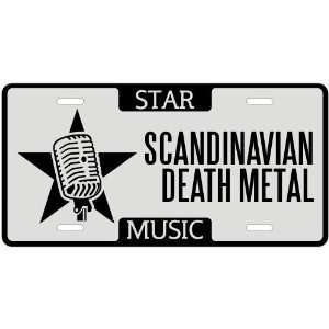  New  I Am A Scandinavian Death Metal Star   License 