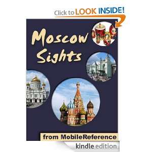 Moscow Sights 2011 a travel guide to the top 30 attractions in Moscow 